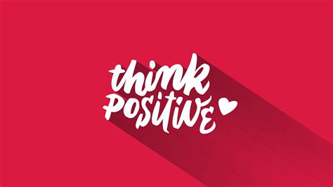 think positive wallpaper 4k